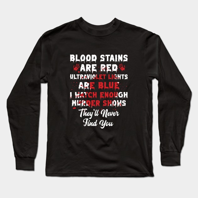 halloween blood stains Long Sleeve T-Shirt by just3luxxx